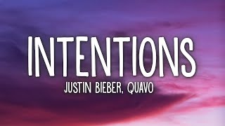 Justin Bieber  Intentions Lyrics ft Quavo [upl. by Tedd]