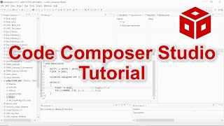 Code Composer Studio Tutorial [upl. by Annabelle]