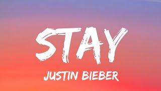 Justin Bieber  Stay Lyrics [upl. by Michal127]